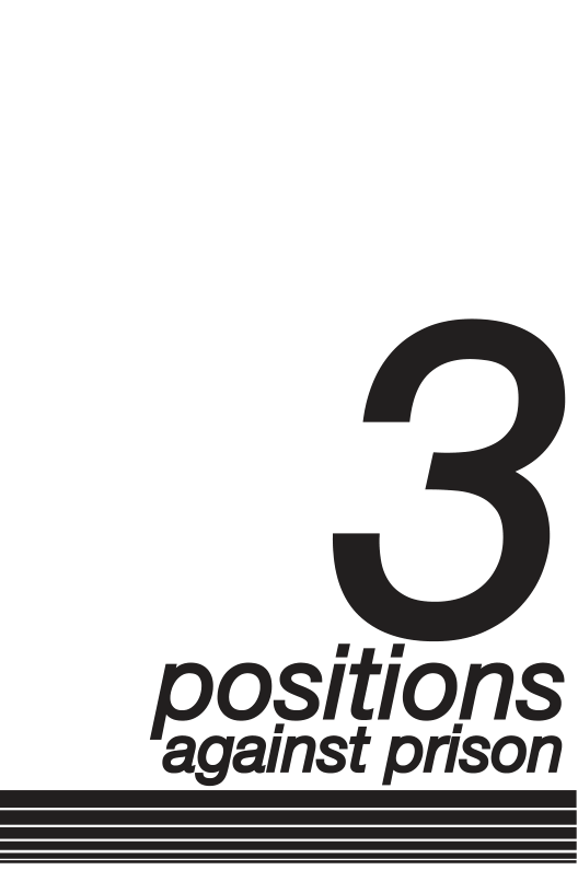 positions against prison